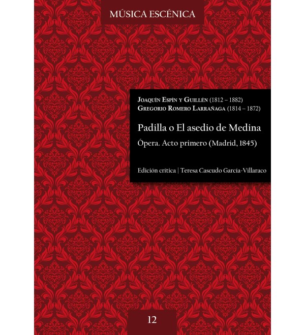Espín y Guillén | Padilla o El asedio de Medina