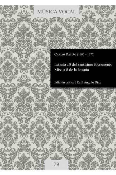 Patiño | Litanies of the Blessed Sacrament, Mass of the Litany